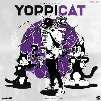 Yoppicat by The Big Homie