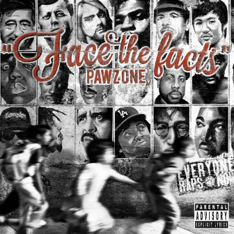 Face The Facts by Pawz One