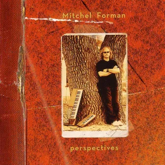 Perspectives by Mitchel Forman