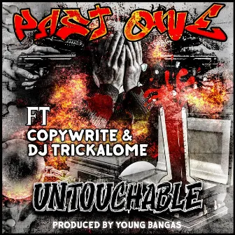 Untouchable by Past One