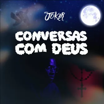 Conversas com Deus by Yun Joker