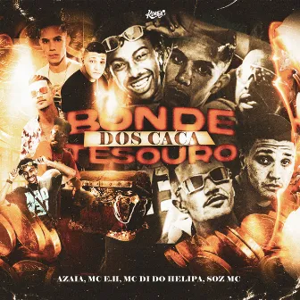 BONDE DOS CAÇA TESOURO by Soz Mc