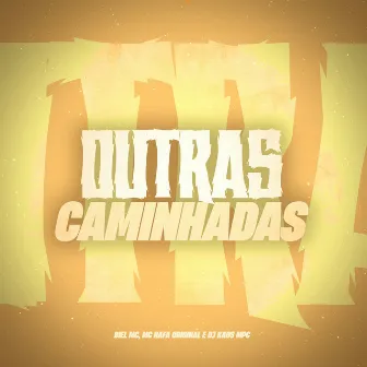 Outras Caminhada by DJ Kaos MPC