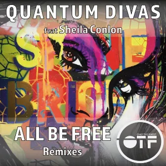 All Be Free Remixes by 