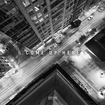 Come Up Here by Lotus James