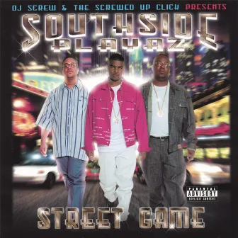 Street Game by Southside Playaz