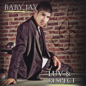 Luv & Respect by Baby Jay