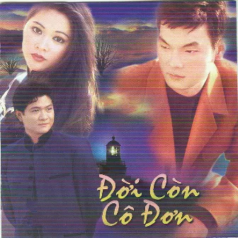 Đời Còn Cô Đơn (Asia 091) by Duy Linh