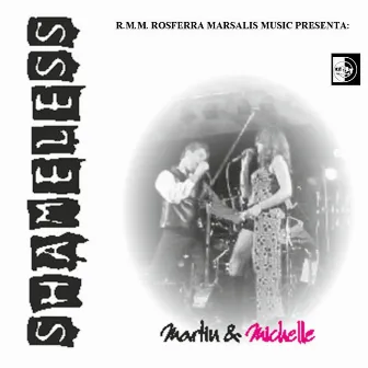 Shameless by Martin & Michelle