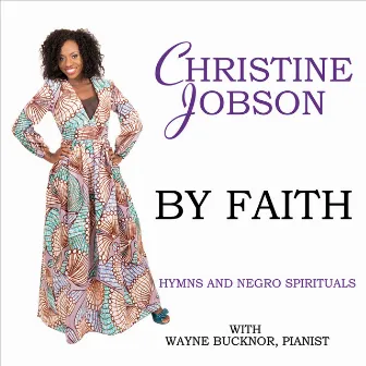 By Faith by Christine Jobson