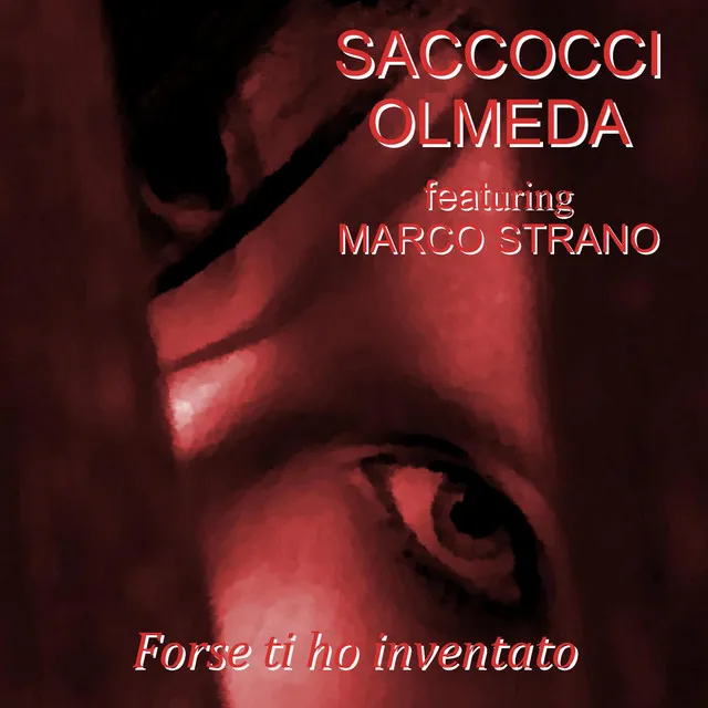 Forse ti ho inventato (feat. Marco Strano)