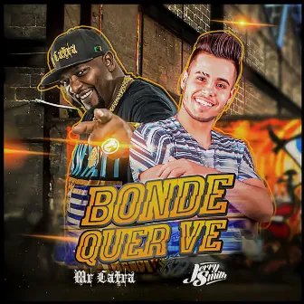 Bonde Quer Vê by Mr. Catra