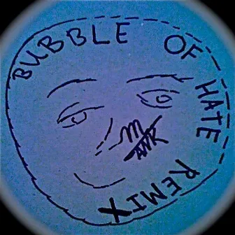 Burst the Bubble of Hate (RPG Remix) by Mikhail Tank