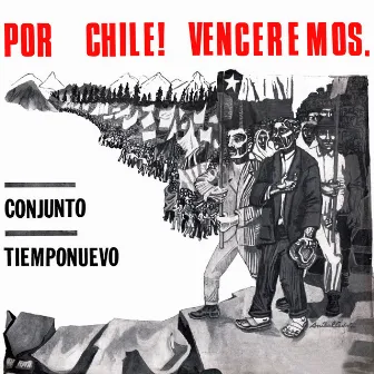 Por Chile Venceremos by Tiempo Nuevo