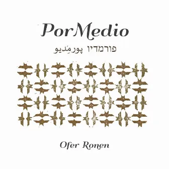 Pormedio by Ofer Ronen