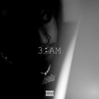 3AM by Trvpbeez