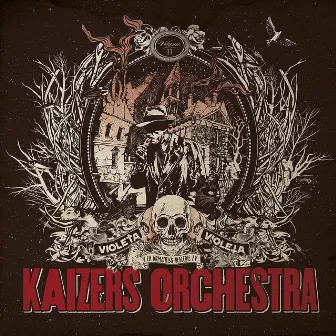 Violeta Violeta Volume II by Kaizers Orchestra