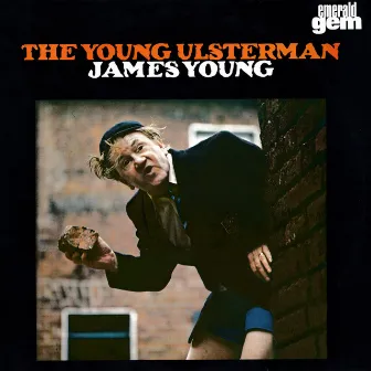 The Young Ulsterman by James Young