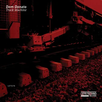 Track Machine by Dom Donato