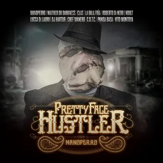 Pretty Face Hustler by Manoperro