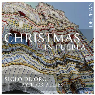 Christmas in Puebla by Siglo de Oro