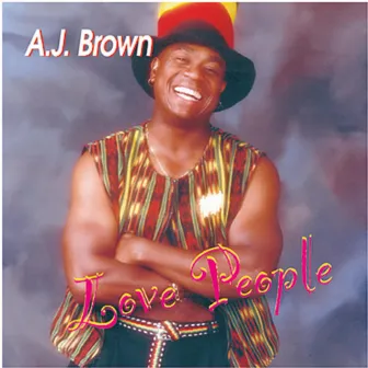 Love People by A.J. Brown