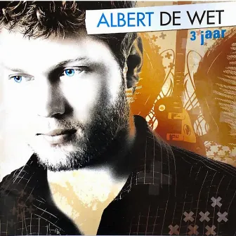 3 Jaar by Albert de Wet