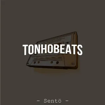 Sentō by Tonho Beats