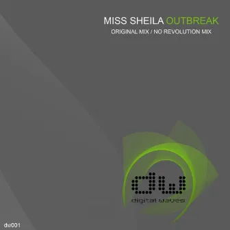 OutBreak by Miss Sheila