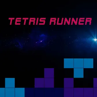 Tetris Runner by Robert Wolf