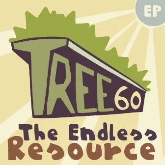 The Endless Resource by Tree60