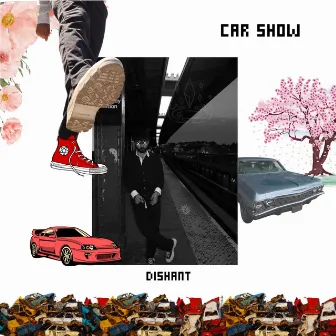 CAR SHOW by Dishant