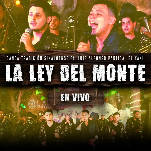 La Ley Del Monte (Live)