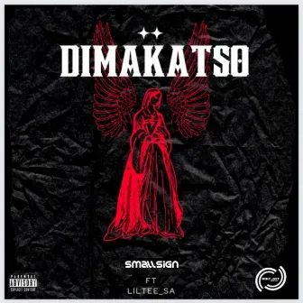 DIMAKATSO by Smallsign