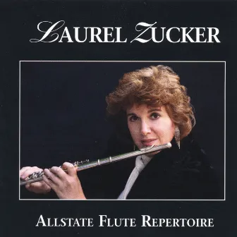 Allstate Flute Repertoire by Laurel Zucker