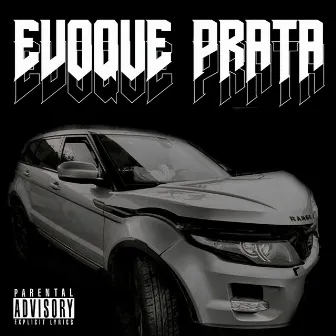 Evoque Prata by K410 Kid