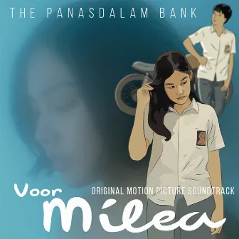 Voor Milea (Original Motion Picture Soundtrack) by The Panasdalam Bank