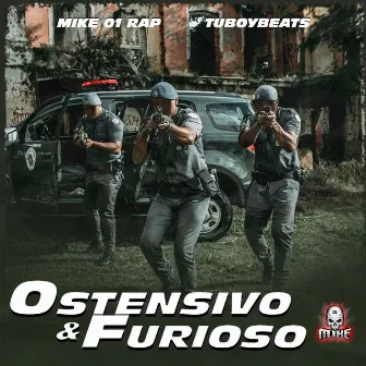 Ostensivo e Furioso by Tuboybeats