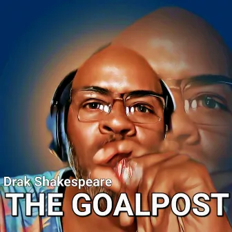 The Goalpost by Drak Shakespeare