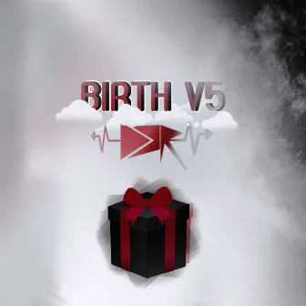 BirthV5 by Diberian