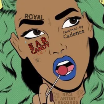 Ear Candy, Vol. 1 by Royal