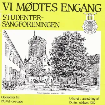 Vi Mødtes En Gang by Studenter-Sangforeningen