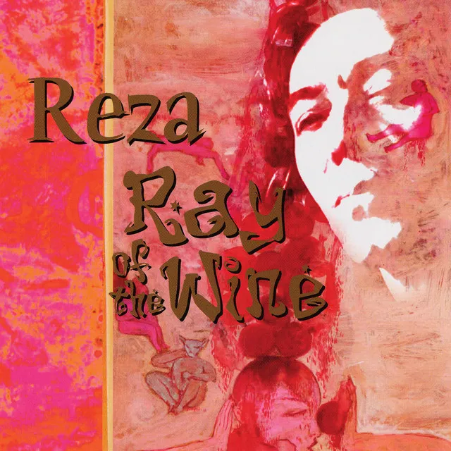 Reza- The Ray of the Wine