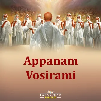 Appanam Vosirami by Parasdham Bhakti