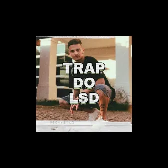 Trap do Lsd by Real GK