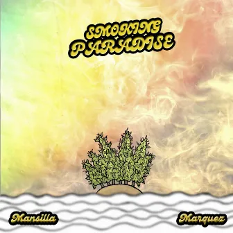 Smoking Paradise by Smoking Paradise