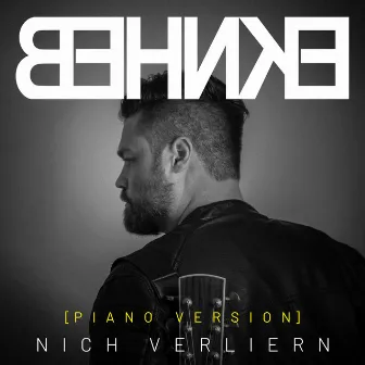 Nich verliern (Piano Version) by Behnke