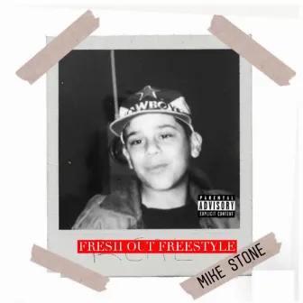 Fresh Out Freestyle by Mike Stone