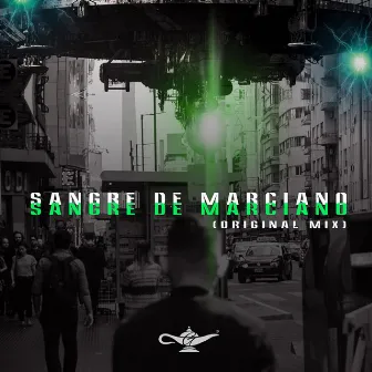 Sangre de Marciano (Original Mix) by Genio Producer