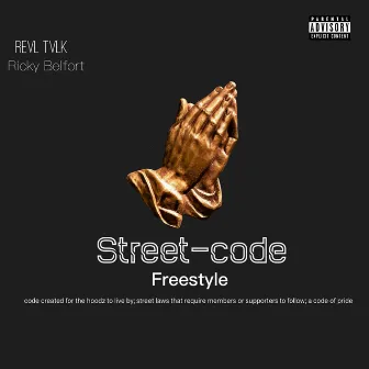 Street Code freestyle by Revl Tvlk